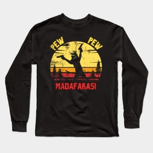 Pew pew madafakas Long Sleeve T-Shirt